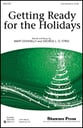 Getting Ready for the Holidays Three-Part Mixed choral sheet music cover